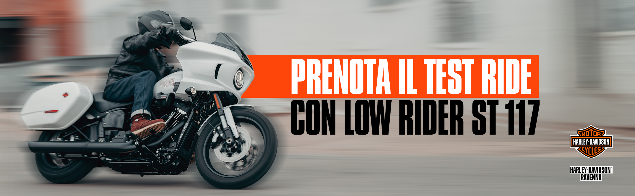 Harley-Davidson Ravenna PRENOTA IL TEST RIDE